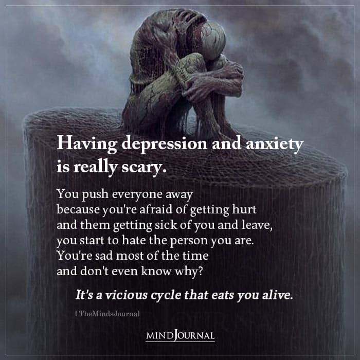 Having Depression and Anxiety Is Really Scary