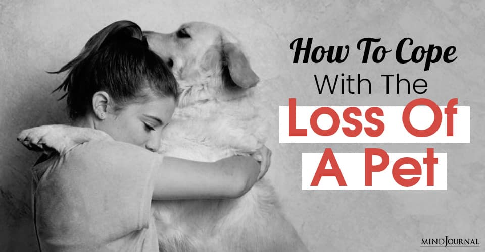 How To Cope With The Loss Of A Pet