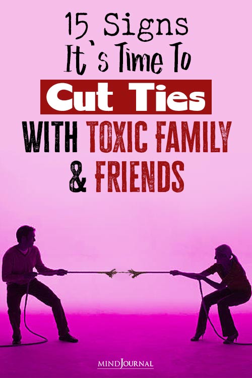 How To Know Its Time to Let Go of Toxic Friends Family pin