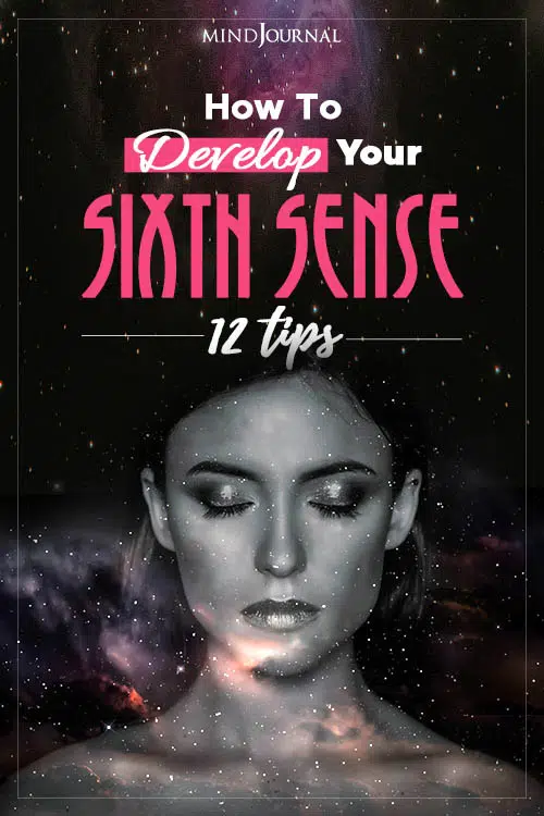 How to develop your sixth sense PIN