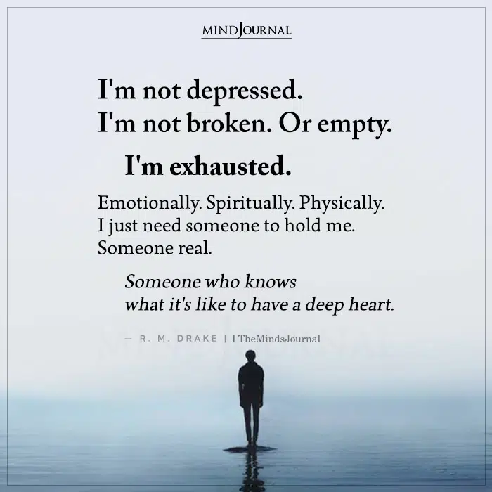 Im Not Depressed Im Not Broken Or Empty