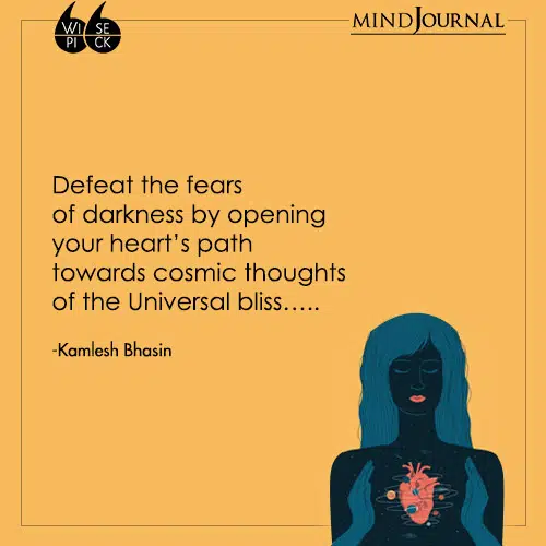 Kamlesh-Bhasin-Defeat-the-fears-cosmic-thoughts