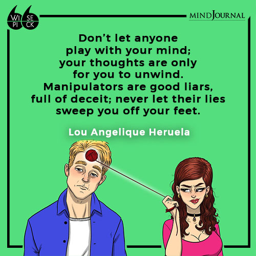 Lou Angelique Heruela Manipulators are good liars