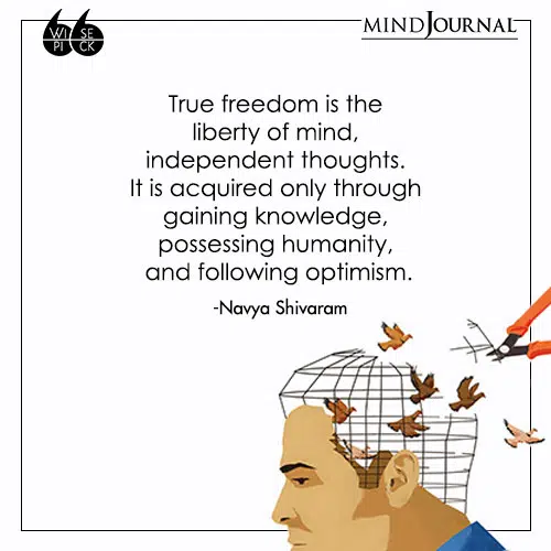Navya Shivaram True freedom liberty of mind