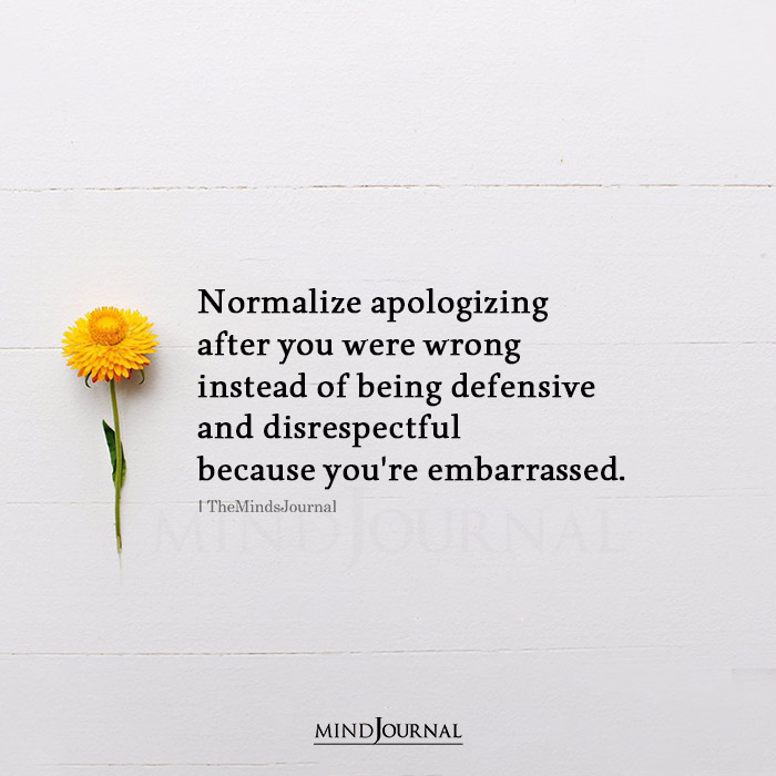 Normalize Apologizing After You Were Wrong