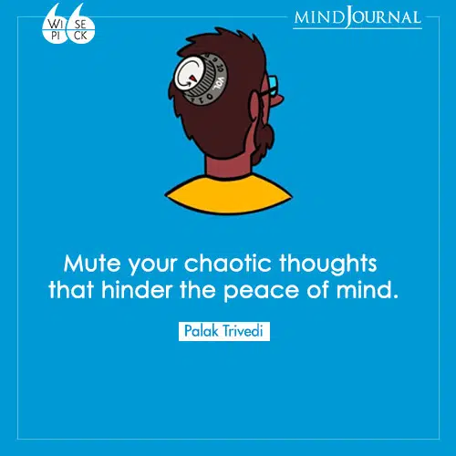 Palak-Trivedi-Mute-your-chaotic-thoughts-peace-of-mind