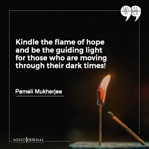 Pameli Mukherjee Kindle the flame of hope 