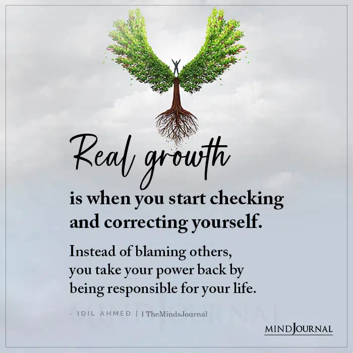 Real Growth Is When You Start Checking And Correcting Yourself