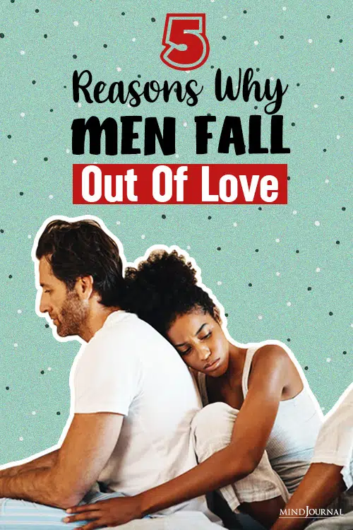 Reasons Why Men Fall Out Of Love pin
