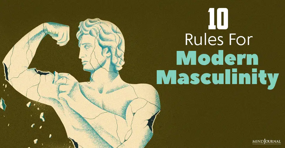 10 Rules For Modern Masculinity