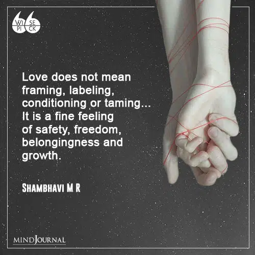 Shambhavi M R Love does not mean taming