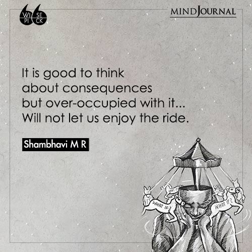 Shambhavi M R consequences enjoy the ride
