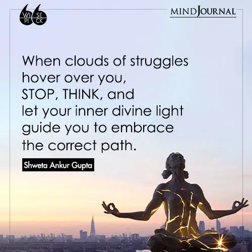 Shweta Ankur Gupta clouds of struggles correct path