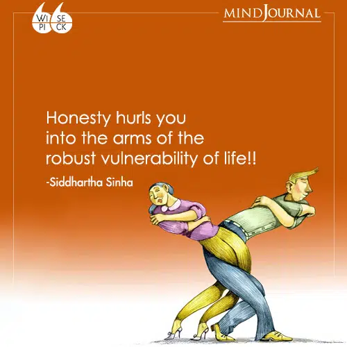 Siddhartha-Sinha-Honesty-hurls-you-robust-vulnerability