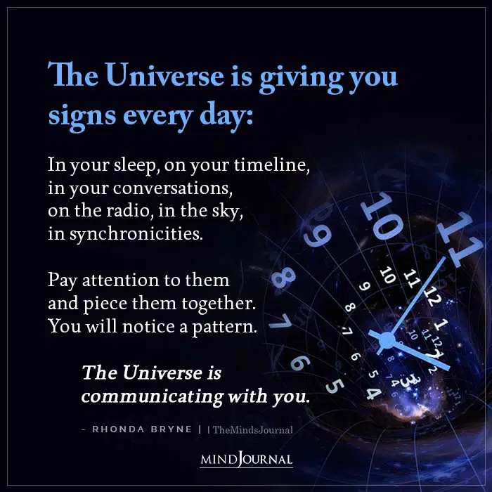 The Universe Is Giving You Signs Every Day