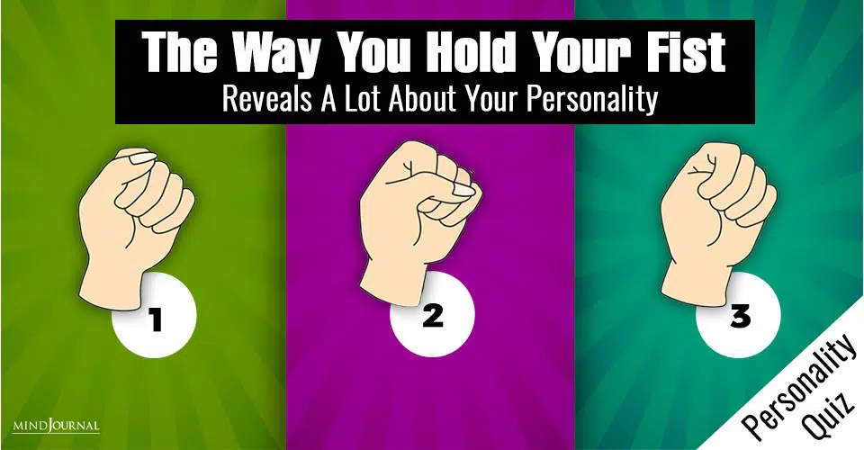The Way You Hold Your Fist