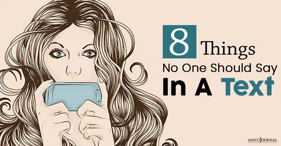 Texting Mistakes: 8 Things No One Should Say In A Text