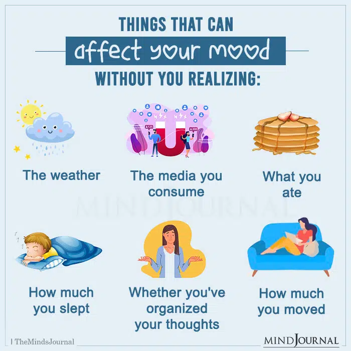 Things That Can Affect Your Mood Without You Realizing