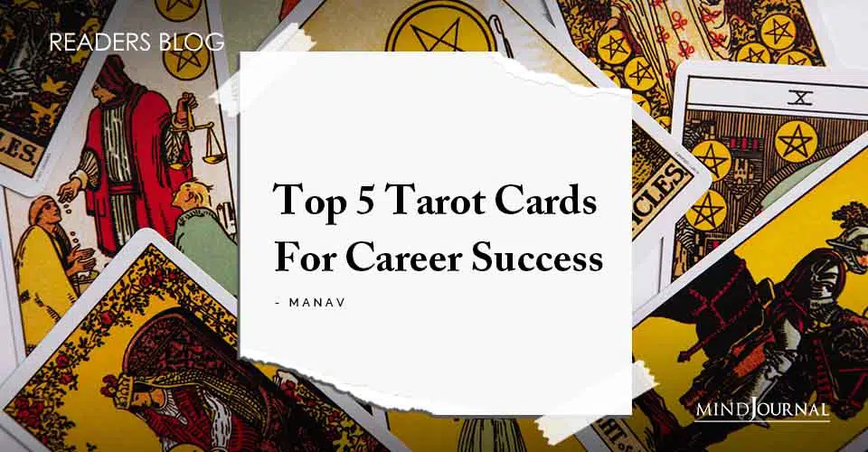 Top 5 Tarot Cards For Career Success