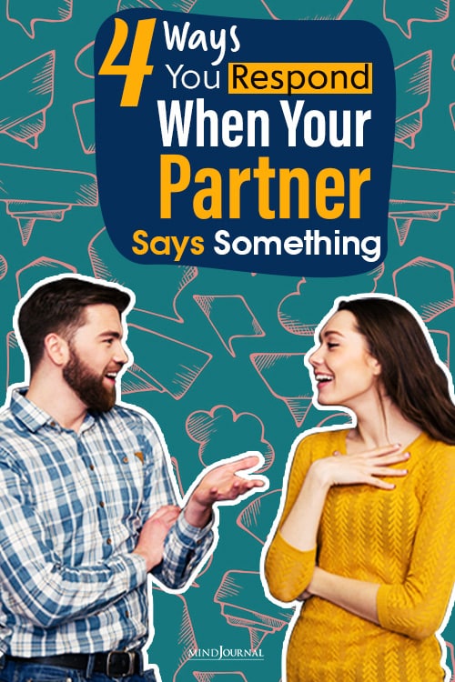 Ways You Respond When Your Partner Says Something pin