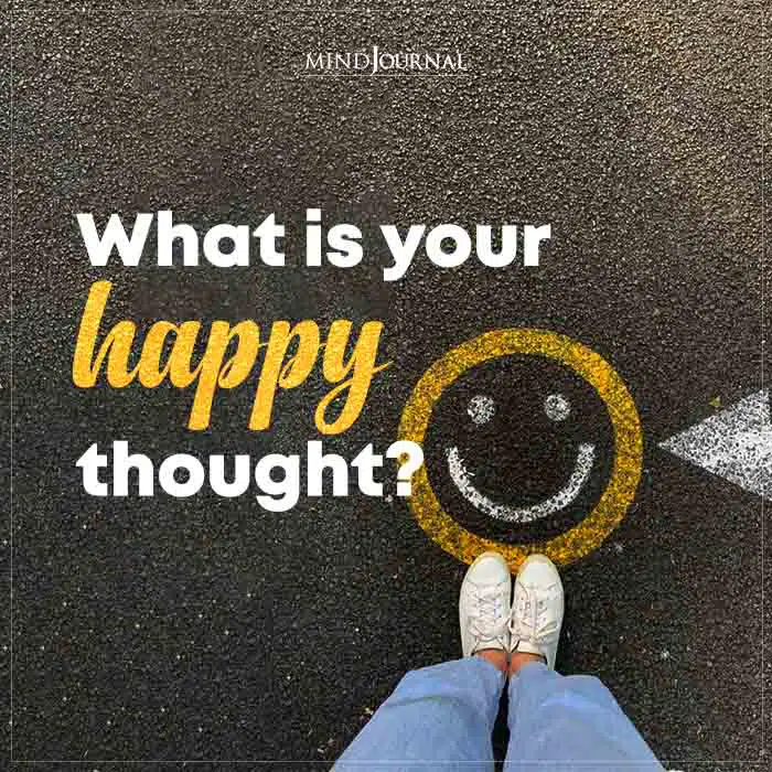 What Is Your Happy Thought
