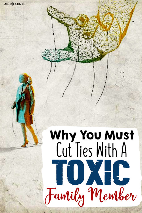 Why Cut Ties Toxic Family Member pin
