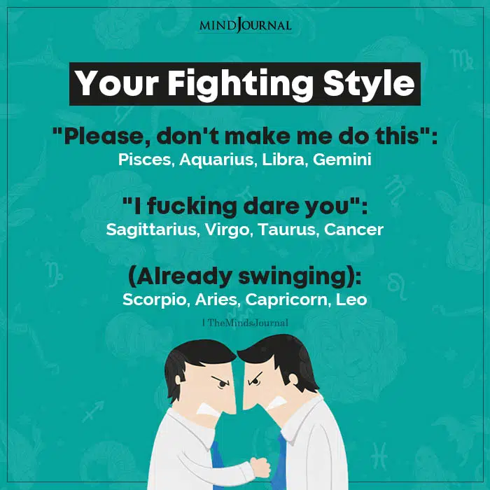 Your Fighting Style Based On Your Zodiac Sign