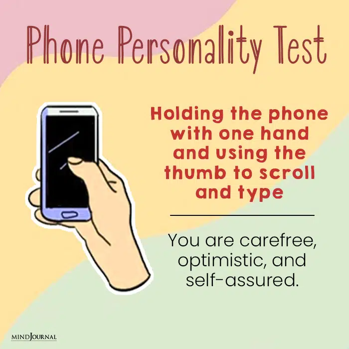 The image about the phone personality test: if you hold your phone with one hand, you are a carefree person.