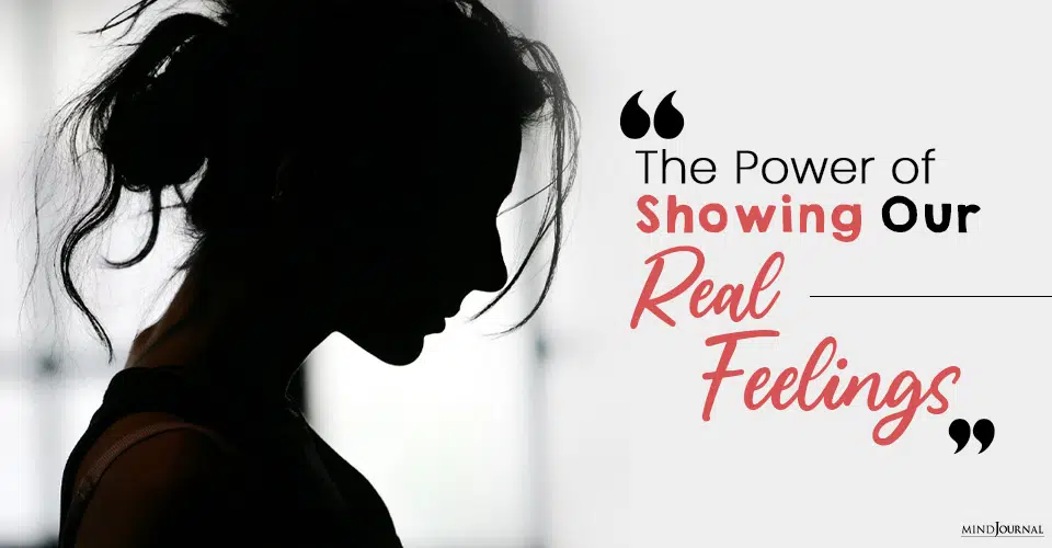 The Power of Showing Our Real Feelings: Why Mindfulness Is Essential For Healthy Relationships