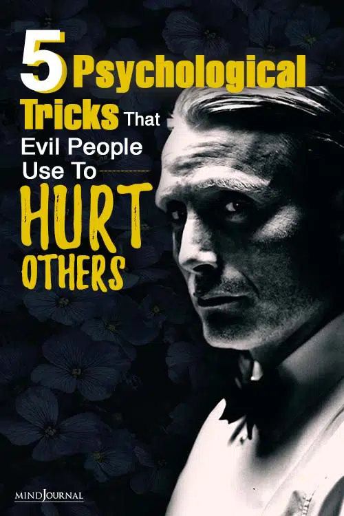 psychological tricks that evil people use hurt others pin