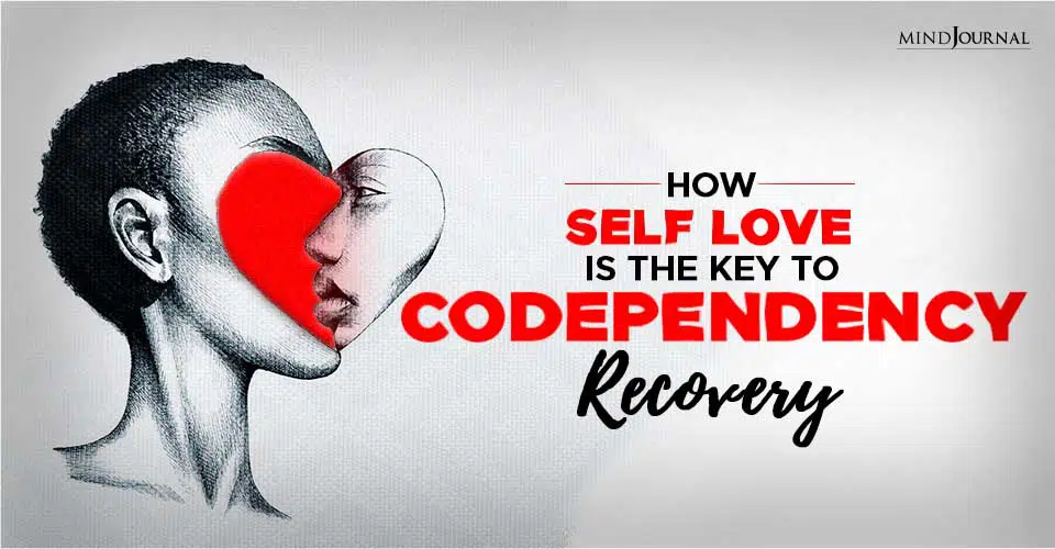 self love is the key to codependency