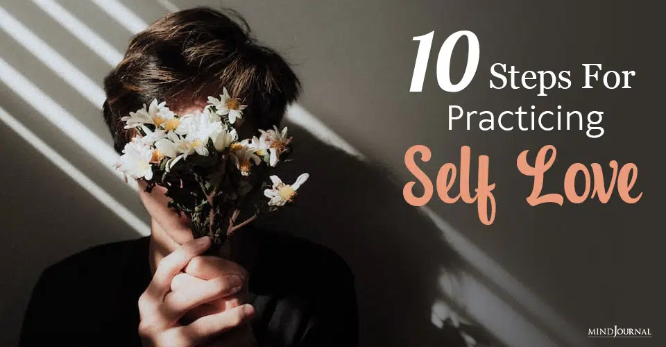 10 Steps For Practicing Self Love