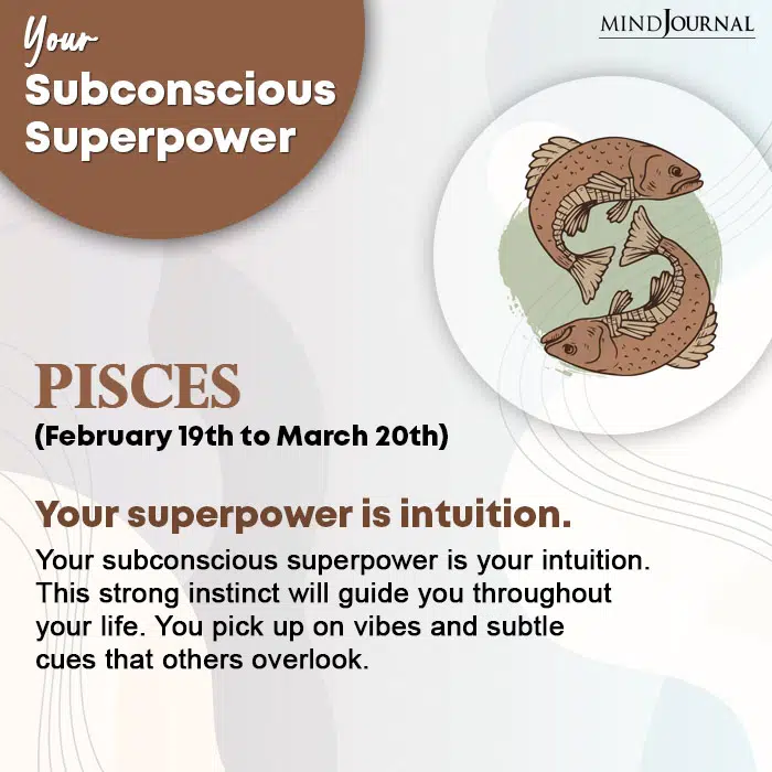 subconscious superpower Pisces