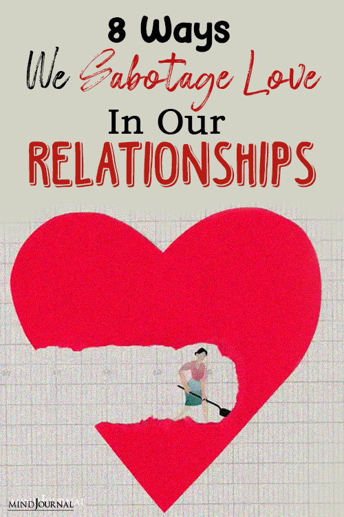 ways we sabotage love in our relationships pin