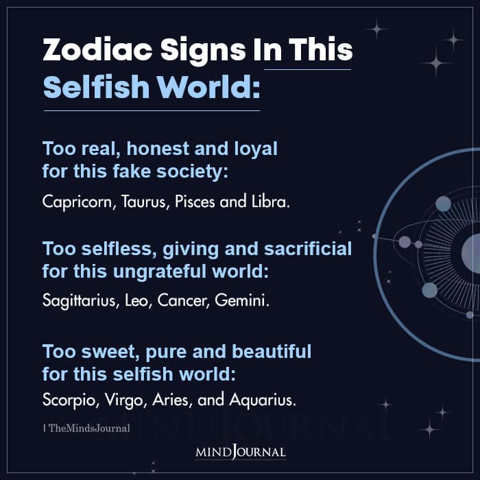 zodiac signs in this selfish world