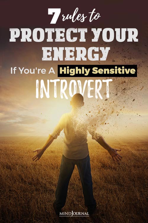 7 Rules To Protect Your Energy If You're A Highly Sensitive Introvert