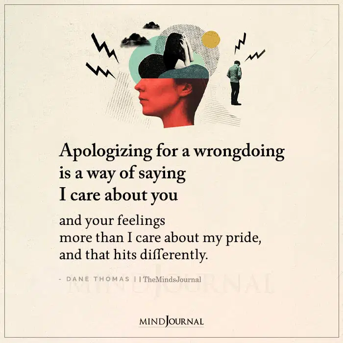 Apologizing For A Wrongdoing Is A Way Of Saying I Care