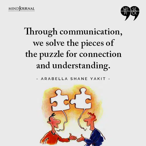 Arabella Shane Yakit Through communication we solve the pieces