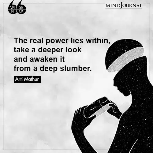 Arti Mathur The real power lies within
