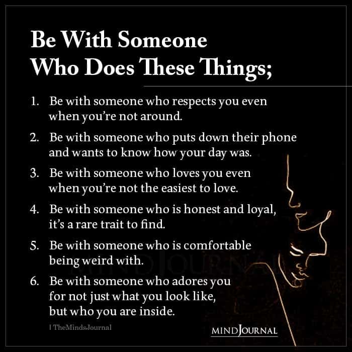 Be With Someone Who Does These Things