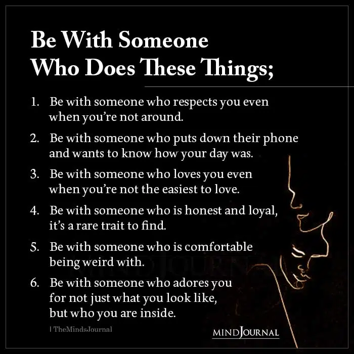 Be With Someone Who Does These Things For You