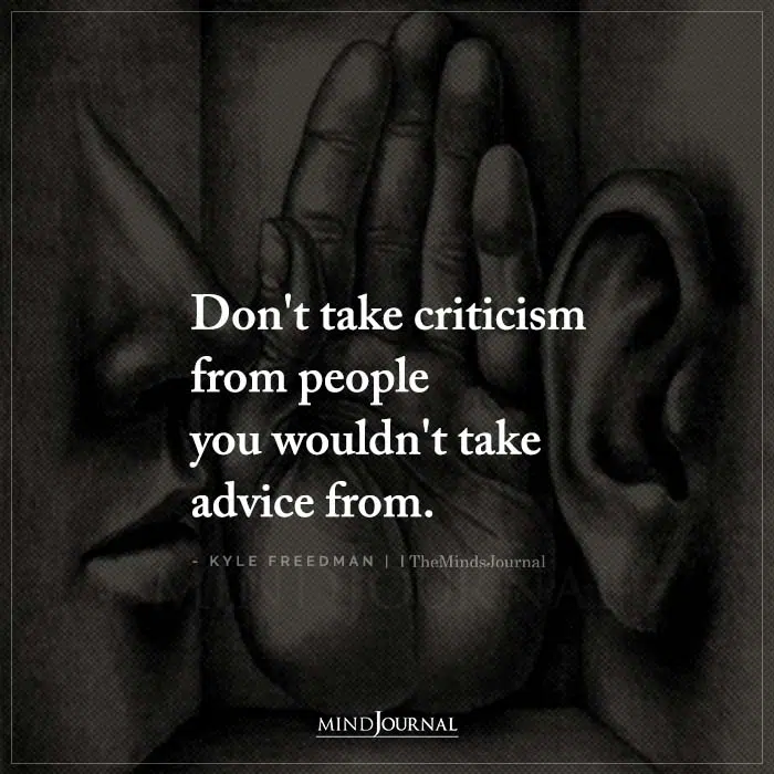 Dont Take Criticism From People