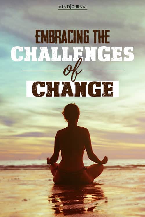 Embracing The Challenges of Change In Life PIN