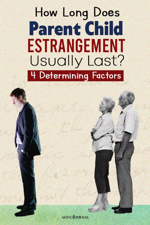 How Long Does Parent Child Estrangement pin