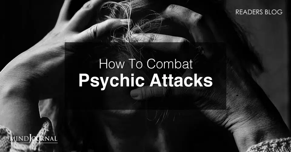 How To Combat Psychic Attacks