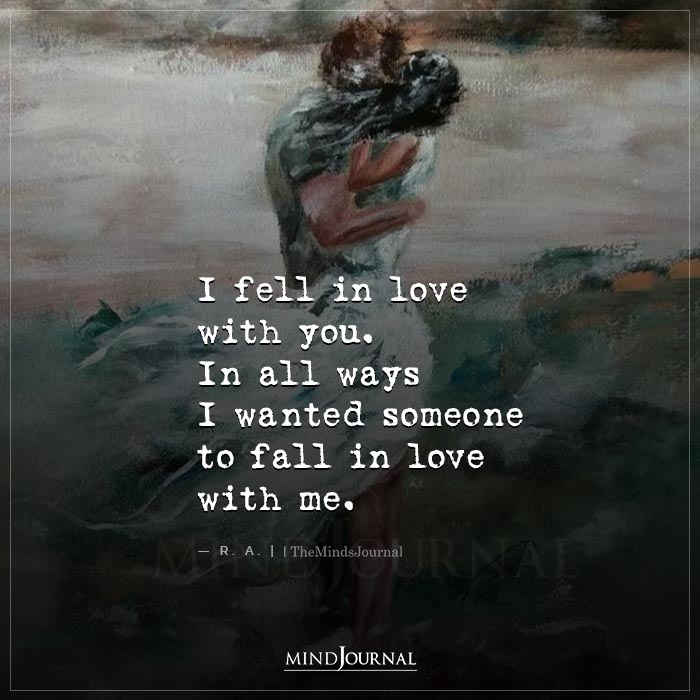 I Fell In Love With You
