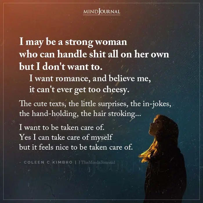 I May Be A Strong Woman Who Can Handle