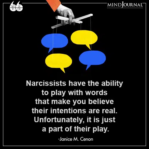 Janice M. Cenon Narcissists have the ability