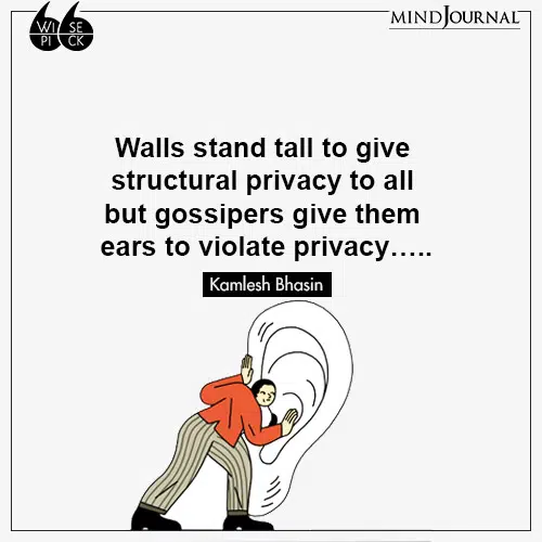 Kamlesh Bhasin Walls stand tall violate privacy