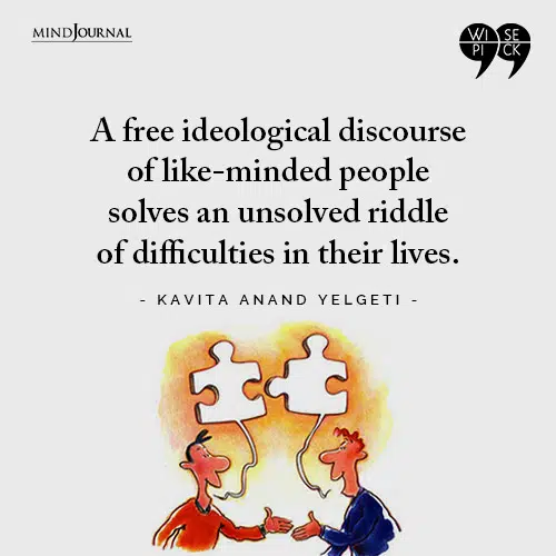 Kavita Anand Yelgeti A free ideological discourse of like minded people